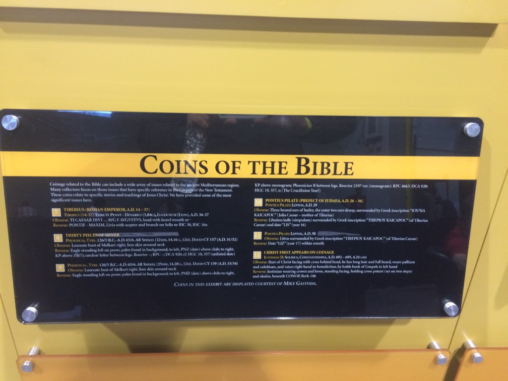 Plaque Describing the Different coins such as the Tiberius Tribute Penny, Thirty Pieces of Silver, Phoenician Shekel of Tyre, Pontius Pilate and first appearance of Christ on coinage.